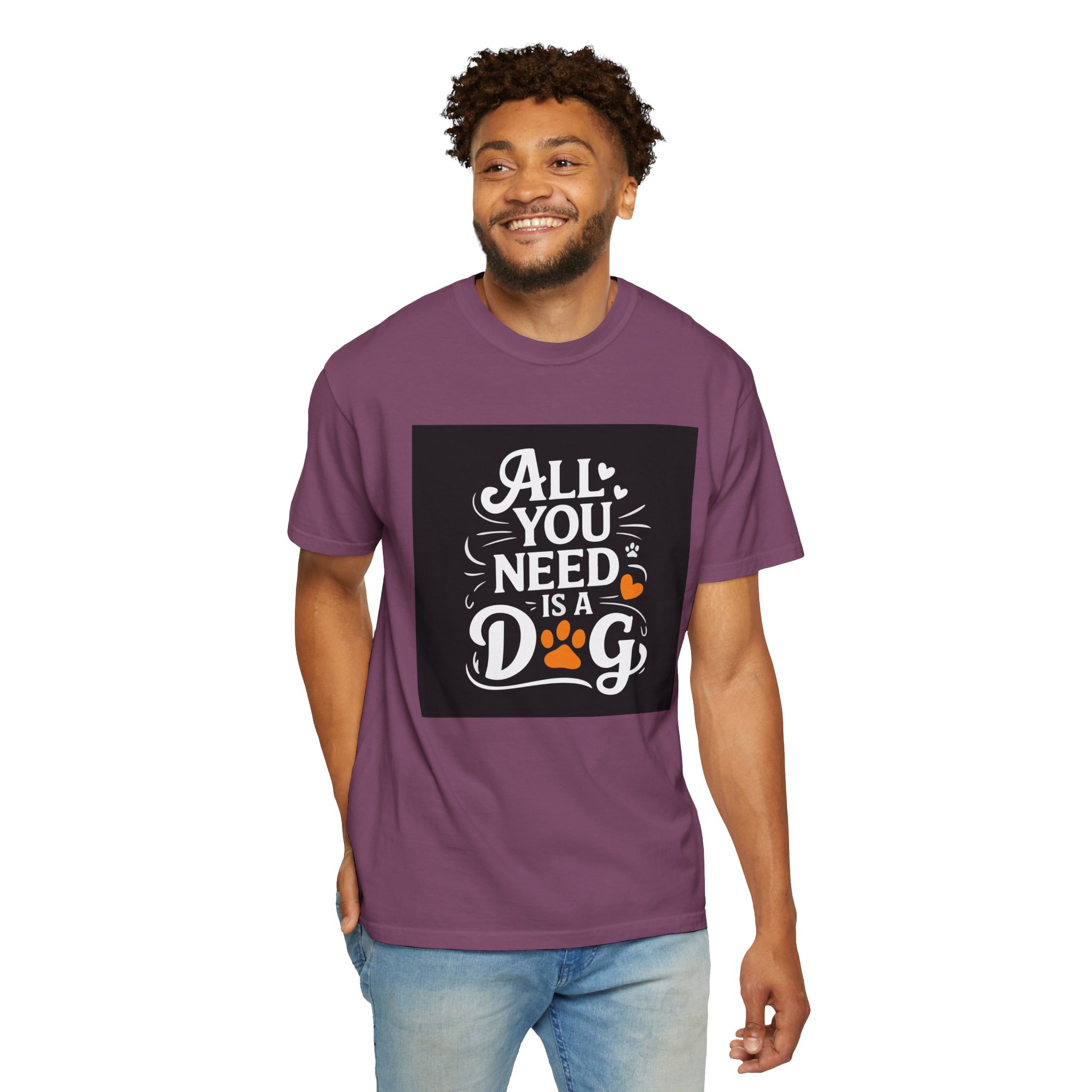 Dog Lover's Unisex Garment-Dyed T-Shirt | All You Need Is a Dog, Pet Owner Gift, Dog Mom Shirt, Animal Lover Tee, Cute Pet Apparel. - Image 46