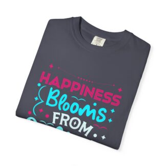 Inspirational quotes Tshirts for Self Love - Happiness Blooms From Within Unisex Tee - Image 47