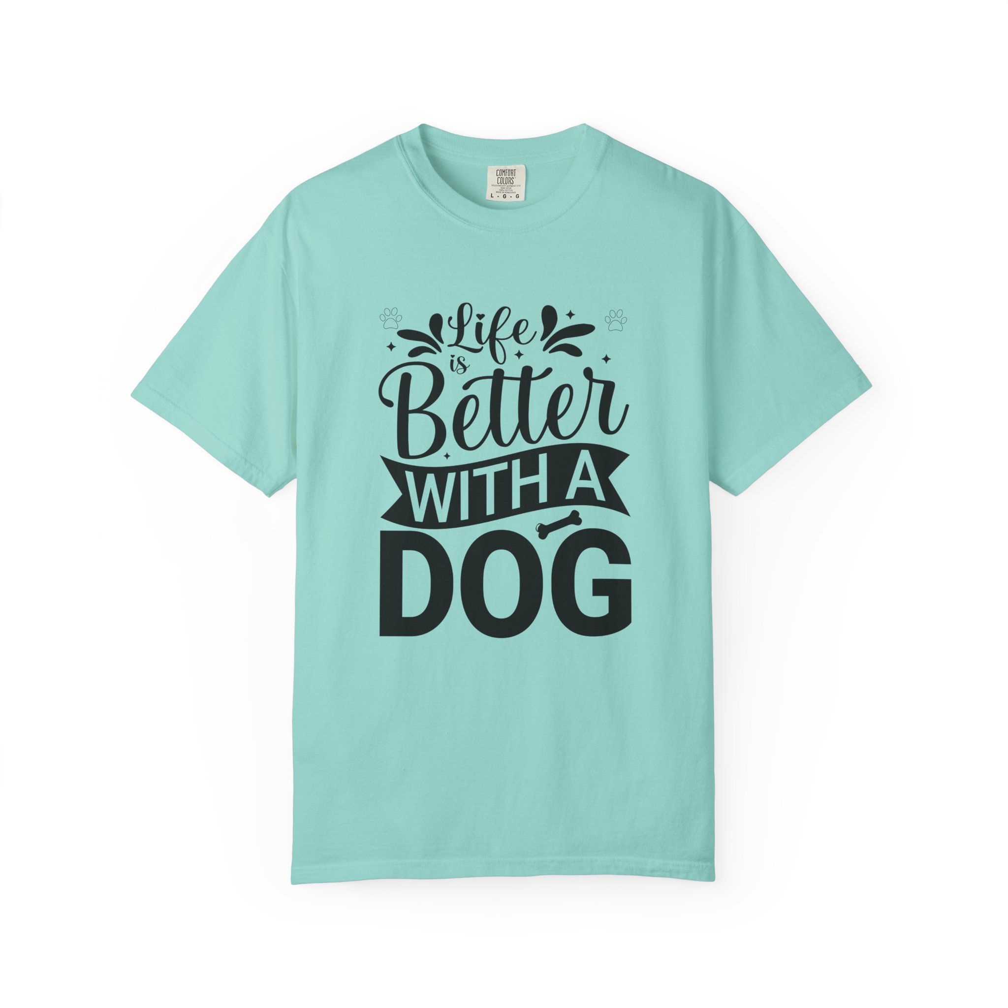 Life Is Better with a Dog T-Shirt – Cute Dog Lover Tee for Pet Owners & Dog Parents. - Image 25