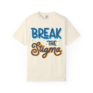 Cool positive quote t-shirt for Positivity - Break the Stigma Unisex Tee - Image 9