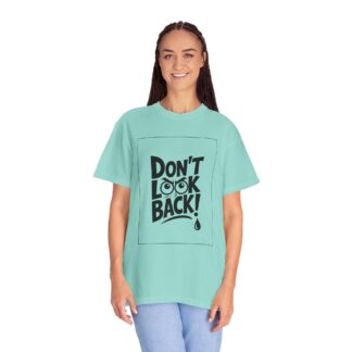 Vintage motivational t-shirt - Don't Look Back - Unisex T-Shirt – Inspirational Retro Graphic Tee for Motivation, Positivity & Forward Mindset. - Image 43