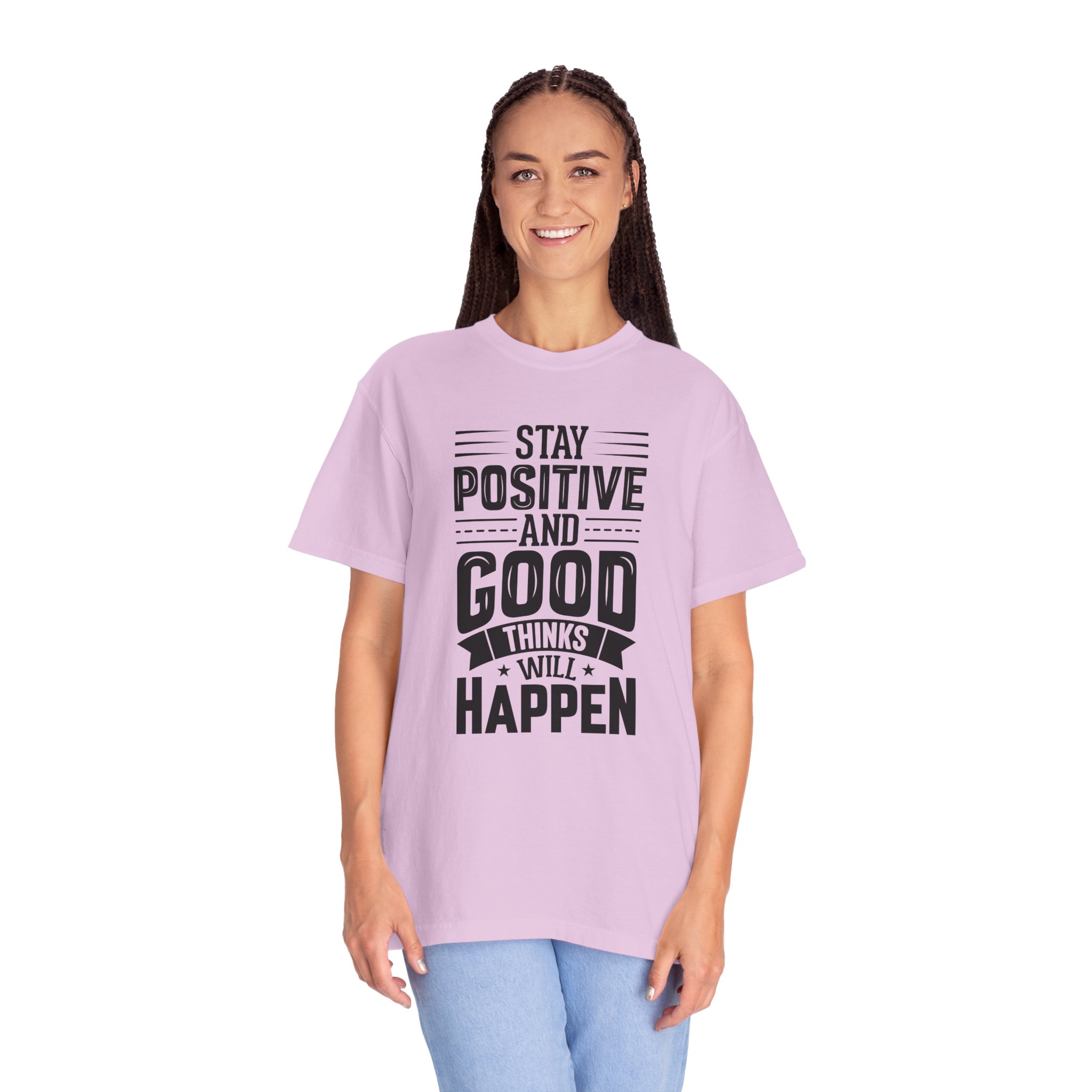 Stay Positive and Good Things Will Happen T-Shirt – Inspirational Motivational Quote Graphic Tee for Positive Mindset & Self Motivation. - Image 43