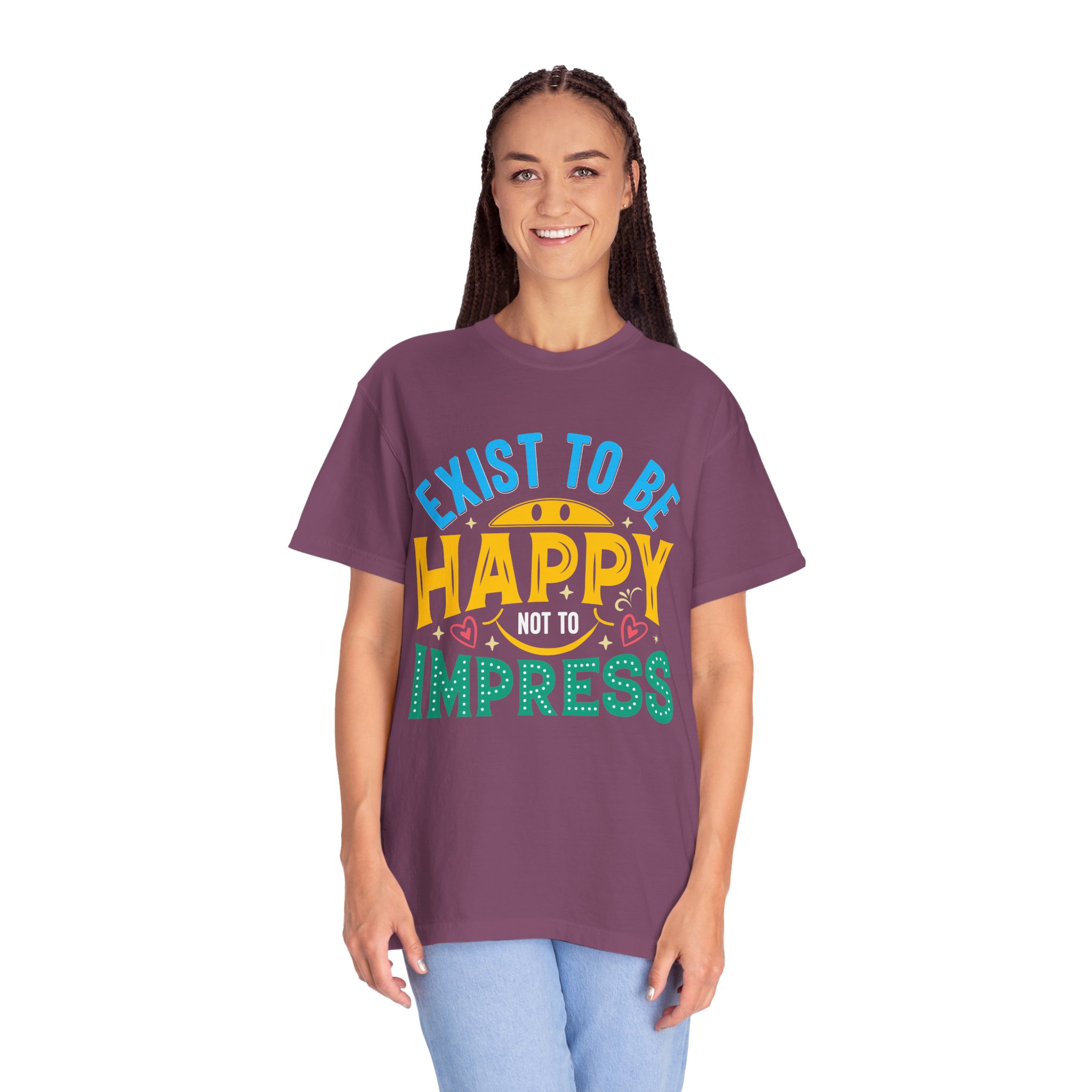 b2 - 2.2 - Exist to Be Happy Not to Impress T-Shirt – Positive Inspirational Graphic Tee for Self-Love & Authentic Living. - Image 43