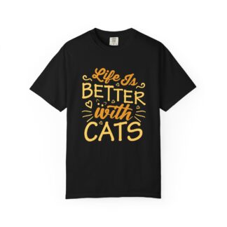 b2 - 5.14 - Life Is Better With Cats T-Shirt – Cute Cat Lover Graphic Tee for Cozy Vibes & Everyday Happiness.