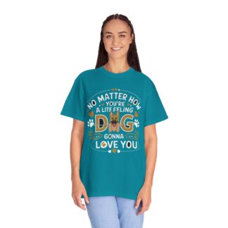 No Matter What You’re Going Through, Your Dog Will Love You T-Shirt – Heartwarming Dog Lover Graphic Tee for Comfort, Loyalty & Positive Vibes. - Image 3