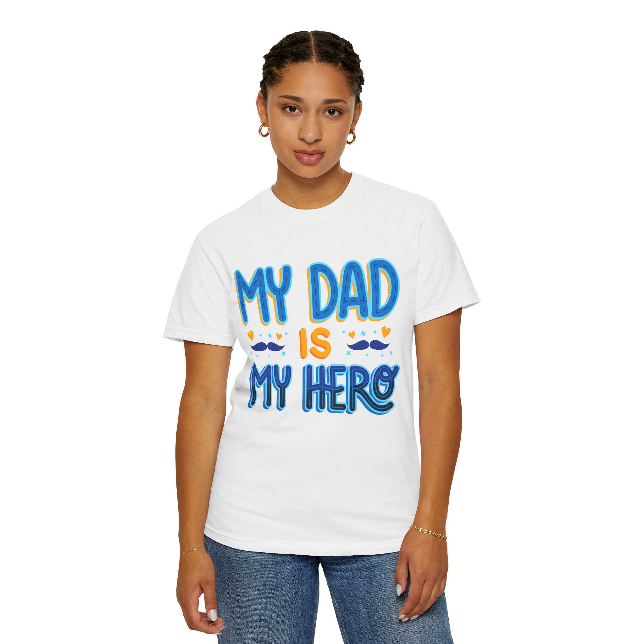 My Dad is My Hero Garment-Dyed T-shirt, Father's Day Gift, Unisex Tee, Dad Appreciation, Casual Wear, Birthday Present. - Image 12