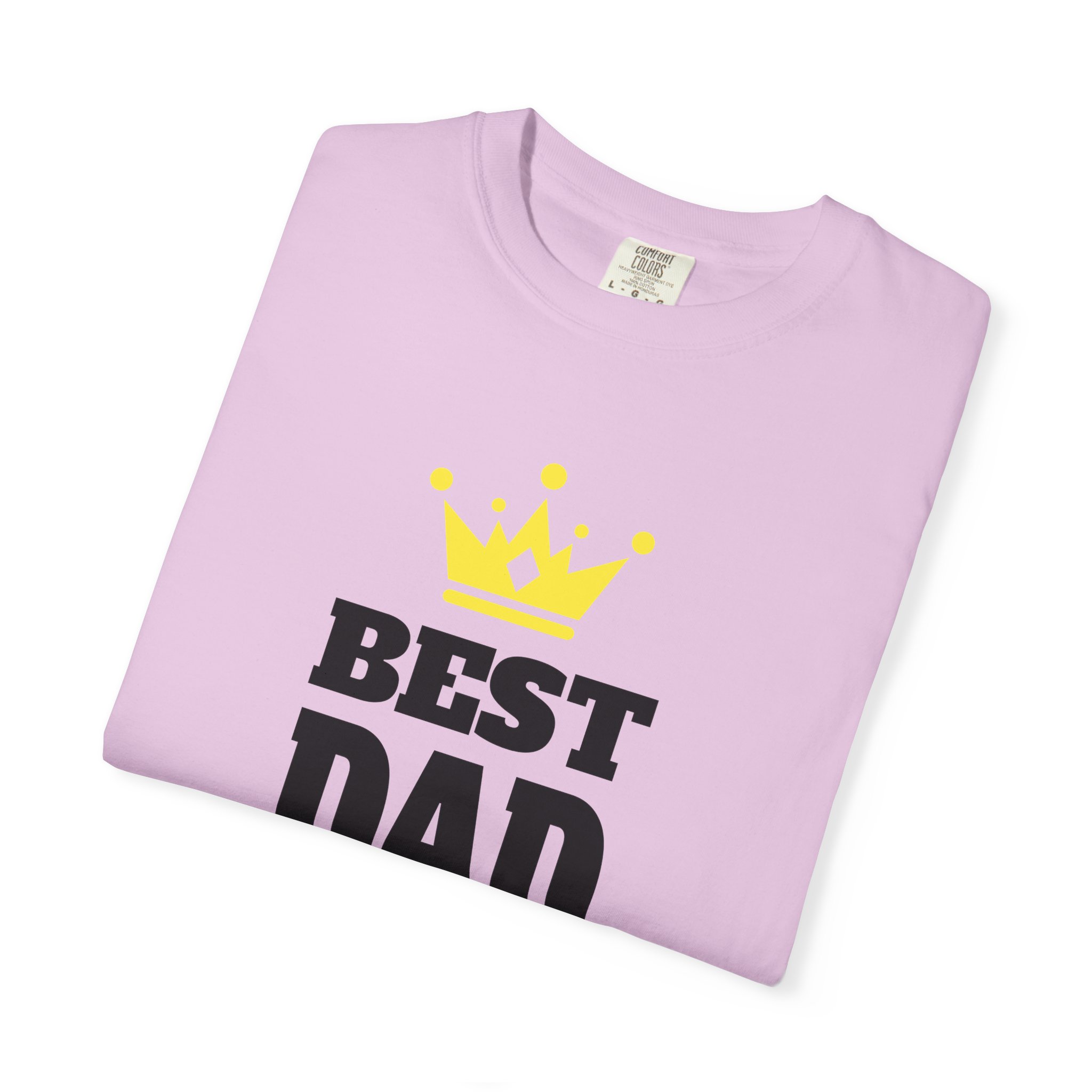 Best Dad Ever T-shirt for Father's Day, Unisex Garment-Dyed Tee, Perfect Gift for Dads, Celebrate Fatherhood, Casual Wear. - Image 47
