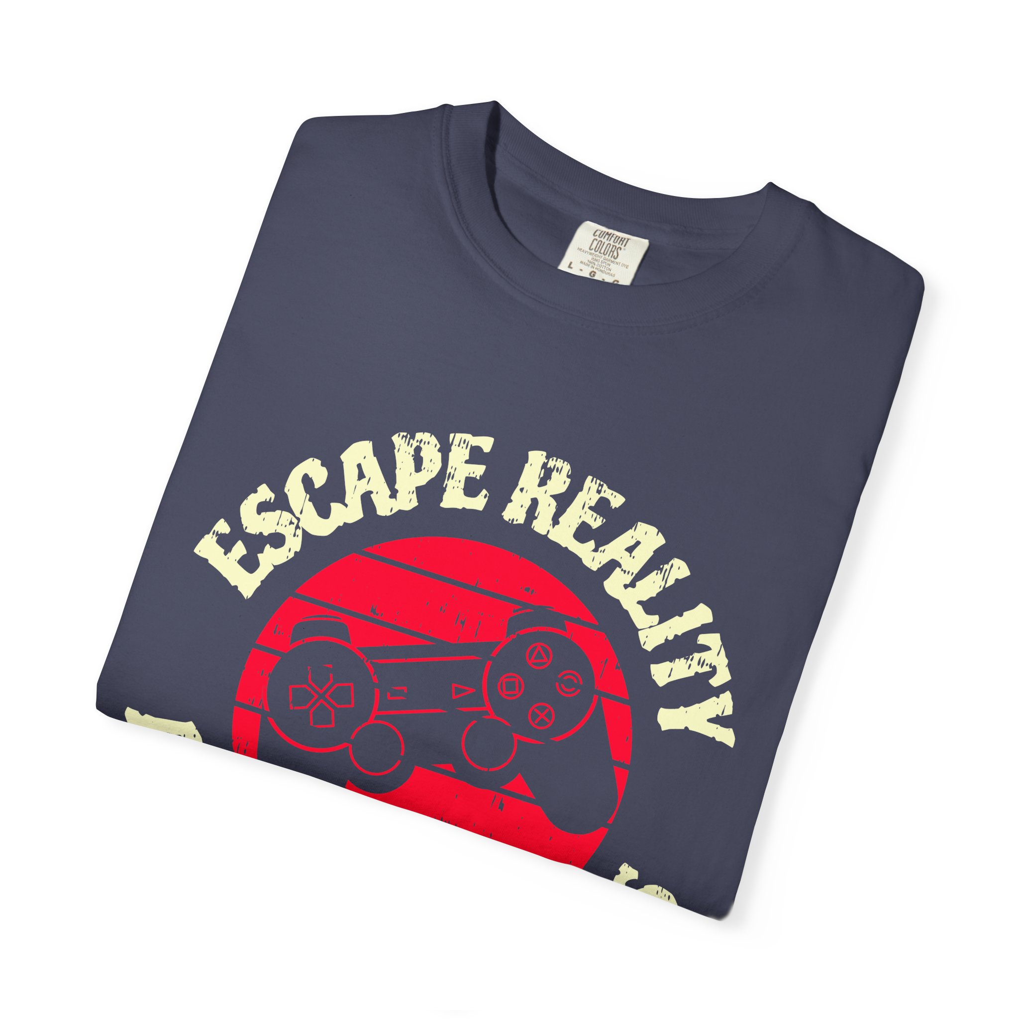 Escape Reality and Play Games T-Shirt – Funny Gamer Graphic Tee for Video Game Lovers, Gamers & Gaming Enthusiasts. - Image 31