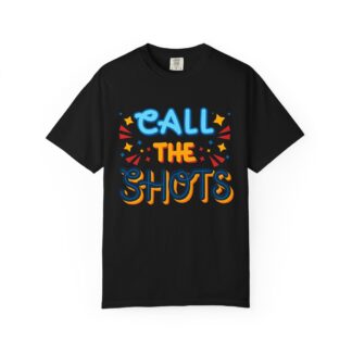 Vintage Funny Tshirt - Call the Shots - Unisex Tee - Image 41