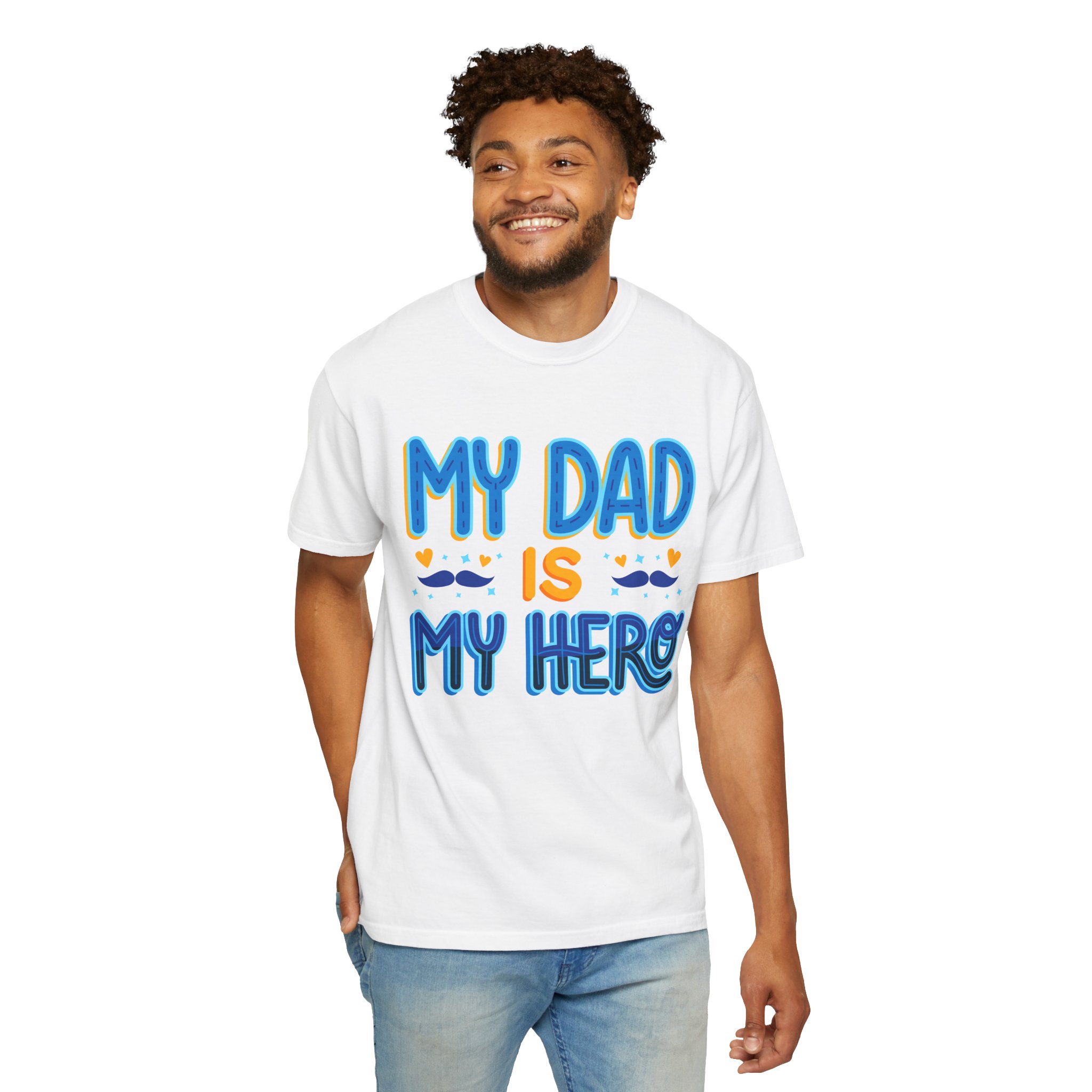 My Dad is My Hero Garment-Dyed T-shirt, Father's Day Gift, Unisex Tee, Dad Appreciation, Casual Wear, Birthday Present. - Image 14