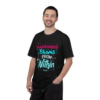 Inspirational quotes Tshirts for Self Love - Happiness Blooms From Within Unisex Tee - Image 2