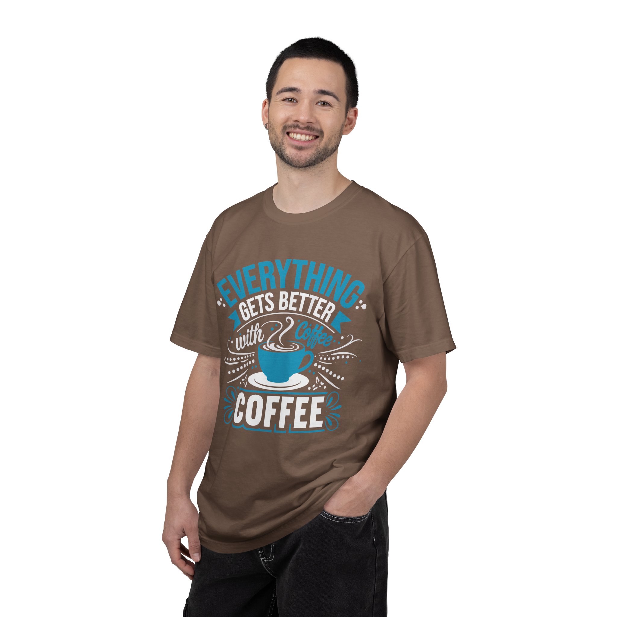 b2 - 1.13 - Everything Gets Better with Coffee T-Shirt – Positive Coffee Lover Graphic Tee for Good Vibes & Daily Motivation. - Image 10
