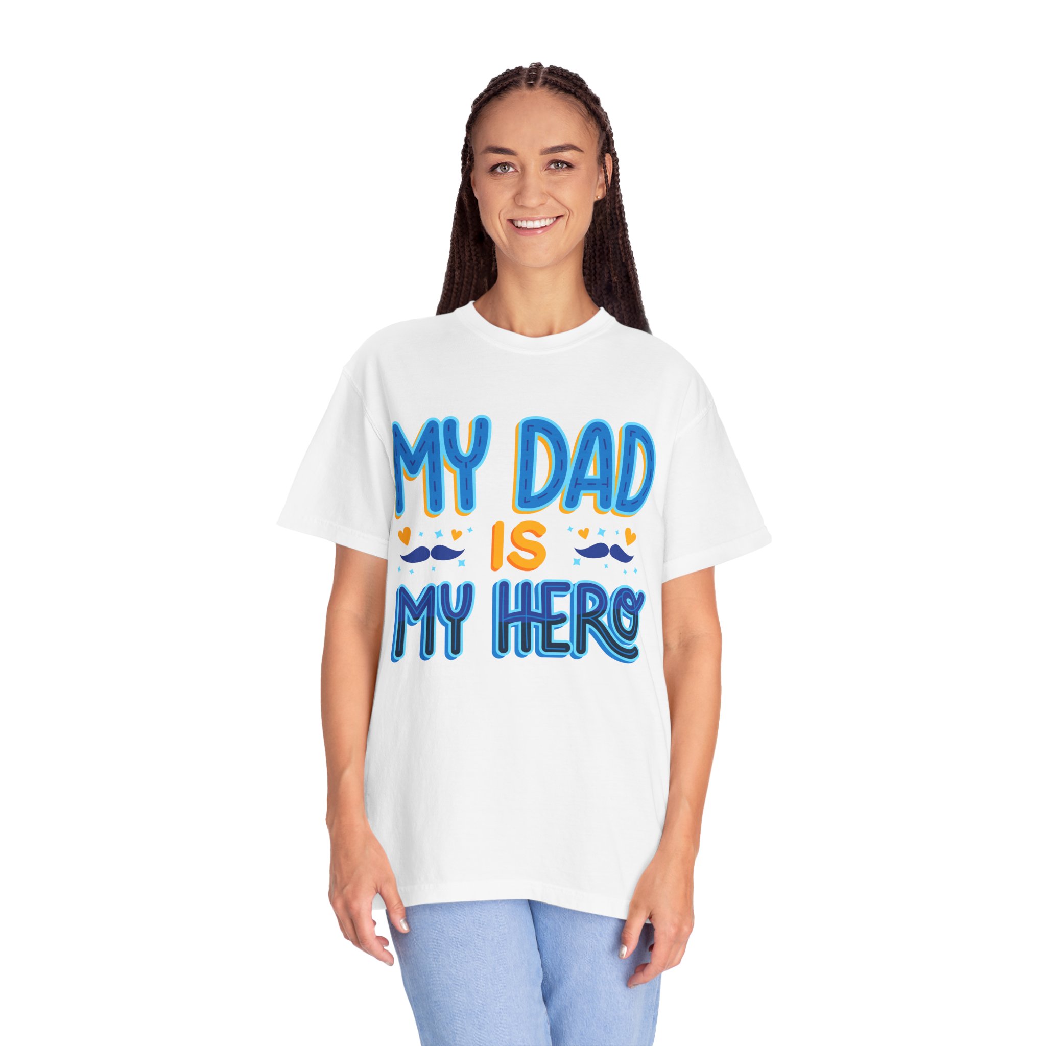 My Dad is My Hero Garment-Dyed T-shirt, Father's Day Gift, Unisex Tee, Dad Appreciation, Casual Wear, Birthday Present. - Image 11