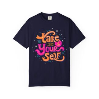 Stay positive tshirt for Self-Care & Wellness - Take Care of Yourself Unisex Tee - Image 25