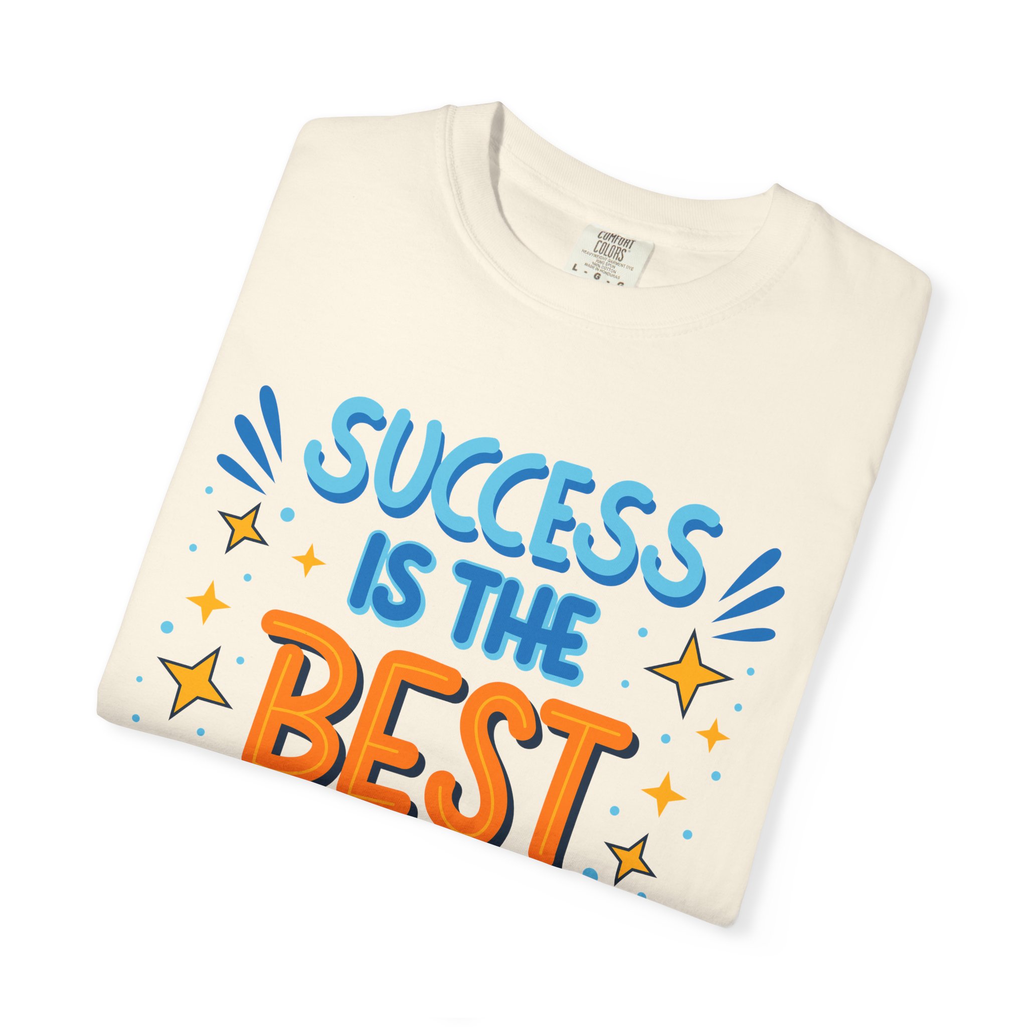 Success Is the Best Revenge T-Shirt – Motivational Graphic Tee for Ambition, Hustle & Success Mindset. - Image 15