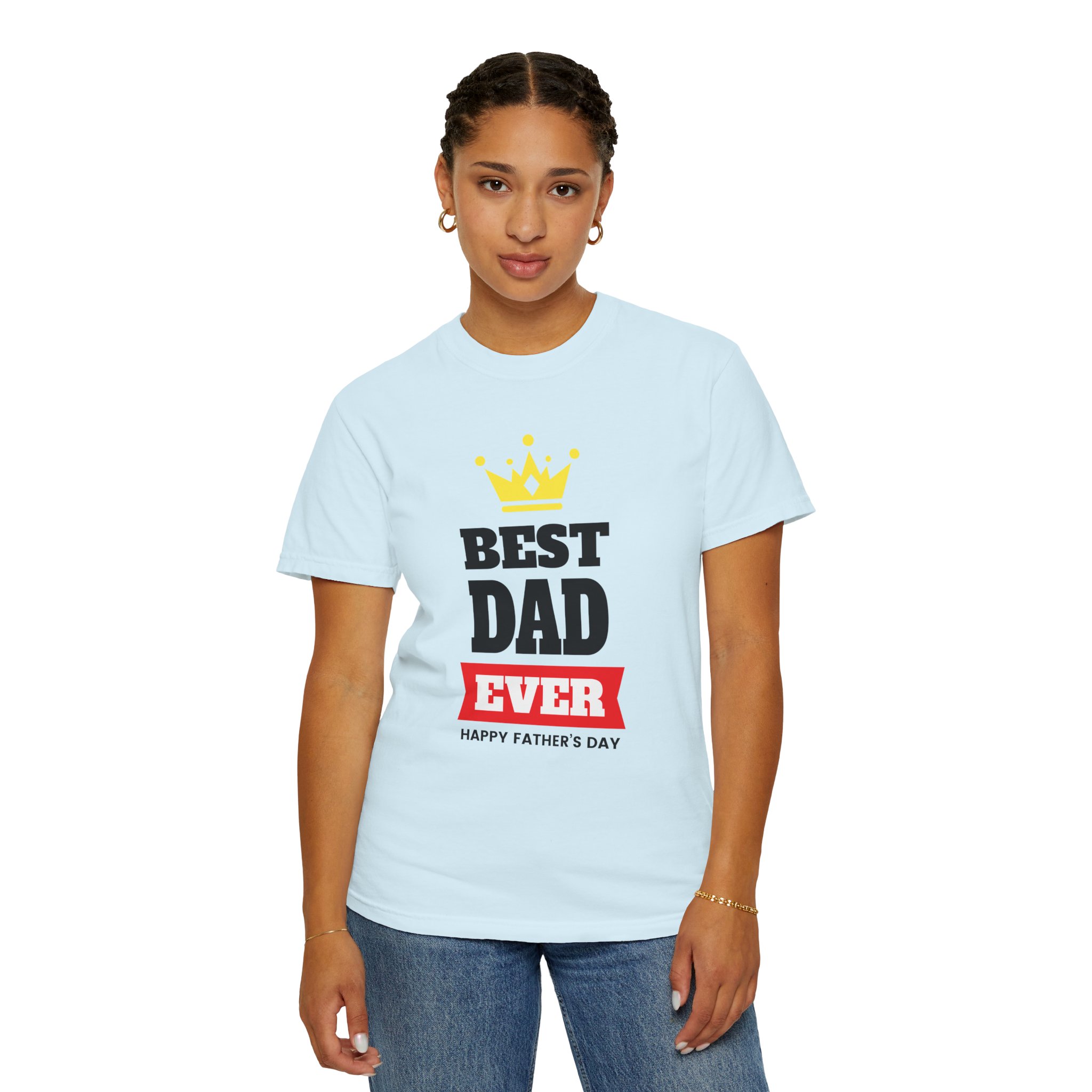 Best Dad Ever T-shirt for Father's Day, Unisex Garment-Dyed Tee, Perfect Gift for Dads, Celebrate Fatherhood, Casual Wear. - Image 36