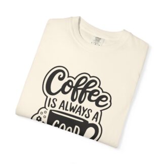 Funny coffee lover Tshirt for any occasion - Image 23