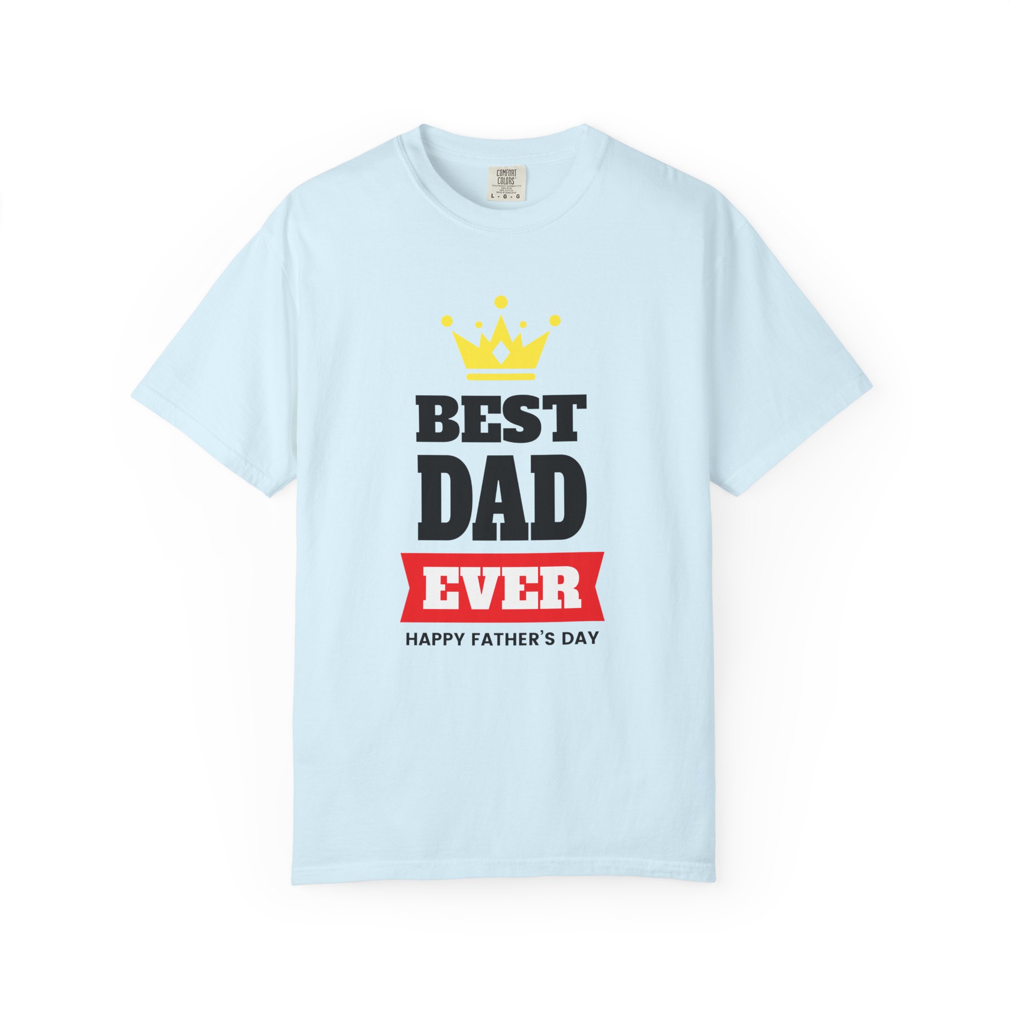 Best Dad Ever T-shirt for Father's Day, Unisex Garment-Dyed Tee, Perfect Gift for Dads, Celebrate Fatherhood, Casual Wear. - Image 33