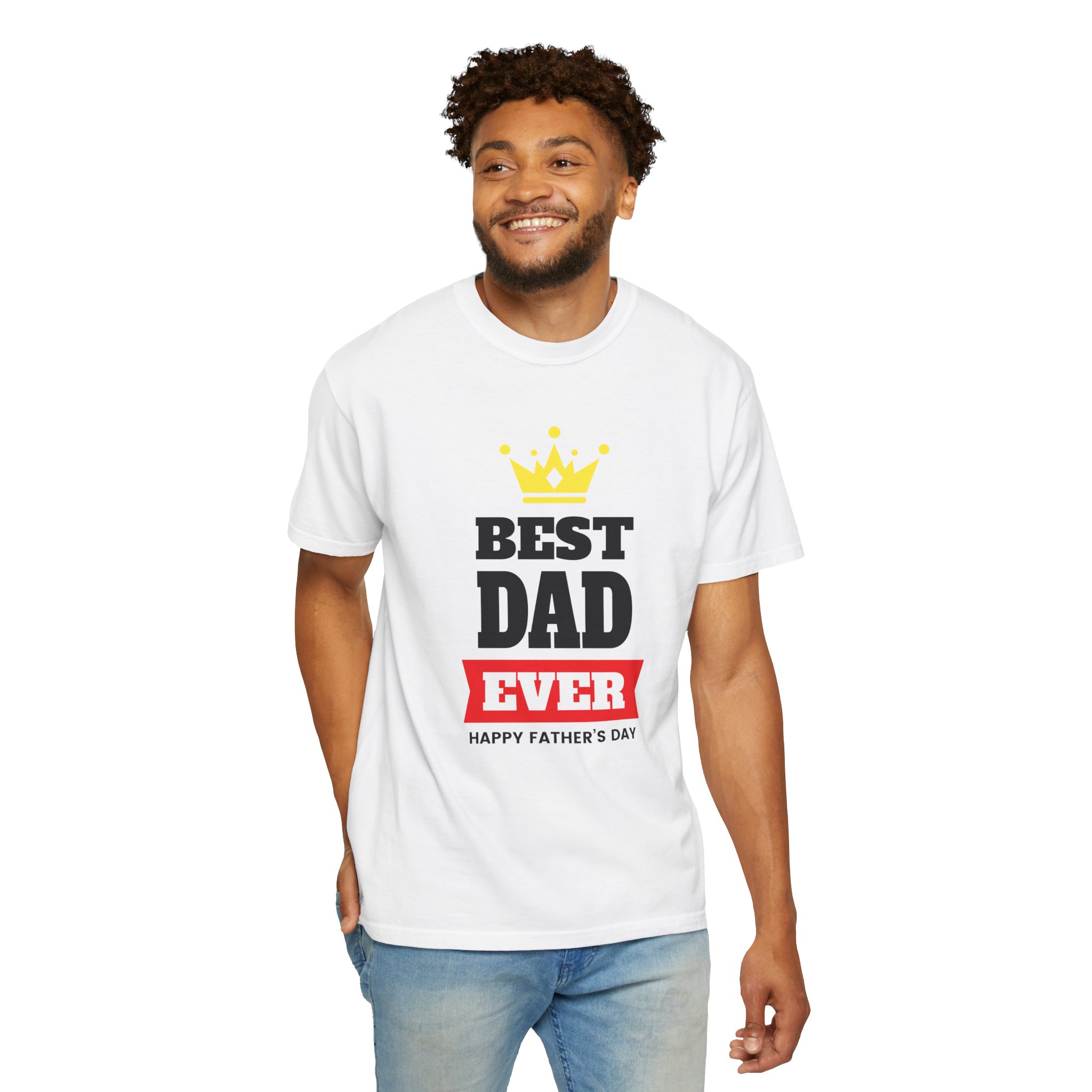 Best Dad Ever T-shirt for Father's Day, Unisex Garment-Dyed Tee, Perfect Gift for Dads, Celebrate Fatherhood, Casual Wear. - Image 6
