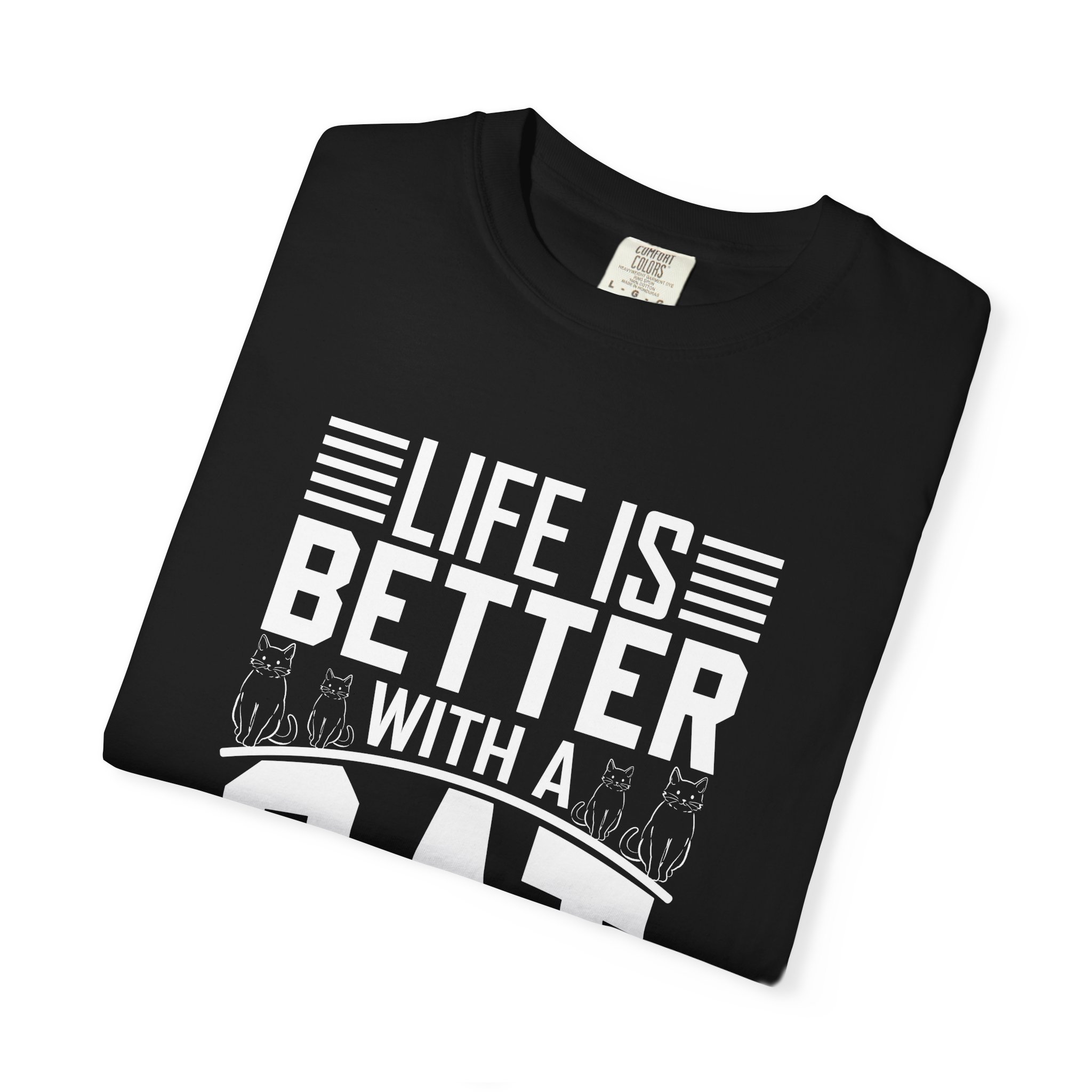 b2 - 5.19 - Life Is Better With a Cat T-Shirt – Cute Cat Lover Graphic Tee for Cozy Vibes & Everyday Happiness. - Image 39