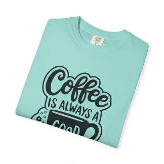 Funny coffee lover Tshirt for any occasion - Image 47