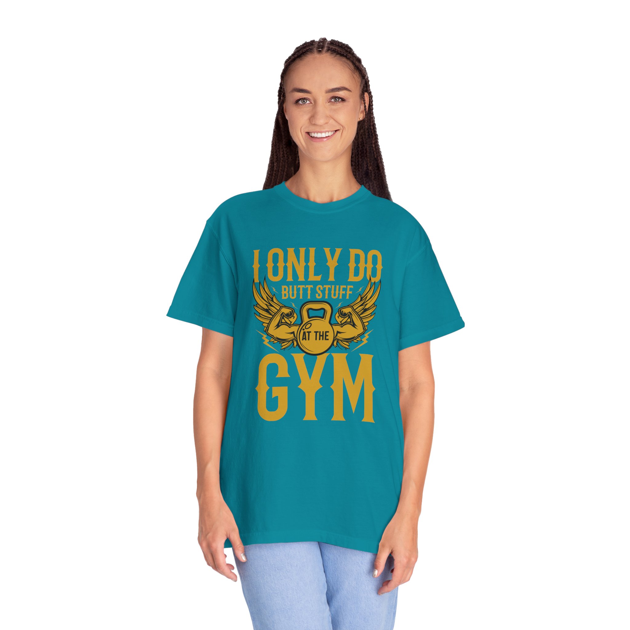 b2 - 6.7 - I Only Do Butt Stuff at the Gym T-Shirt – Funny Fitness Graphic Tee for Humor, Gym Lovers & Bold Workout Vibes. - Image 19