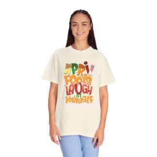 Cute funny t-shirt Unisex Tee for Humor - Laugh at Yourself April Fools Unisex Tee - Image 3