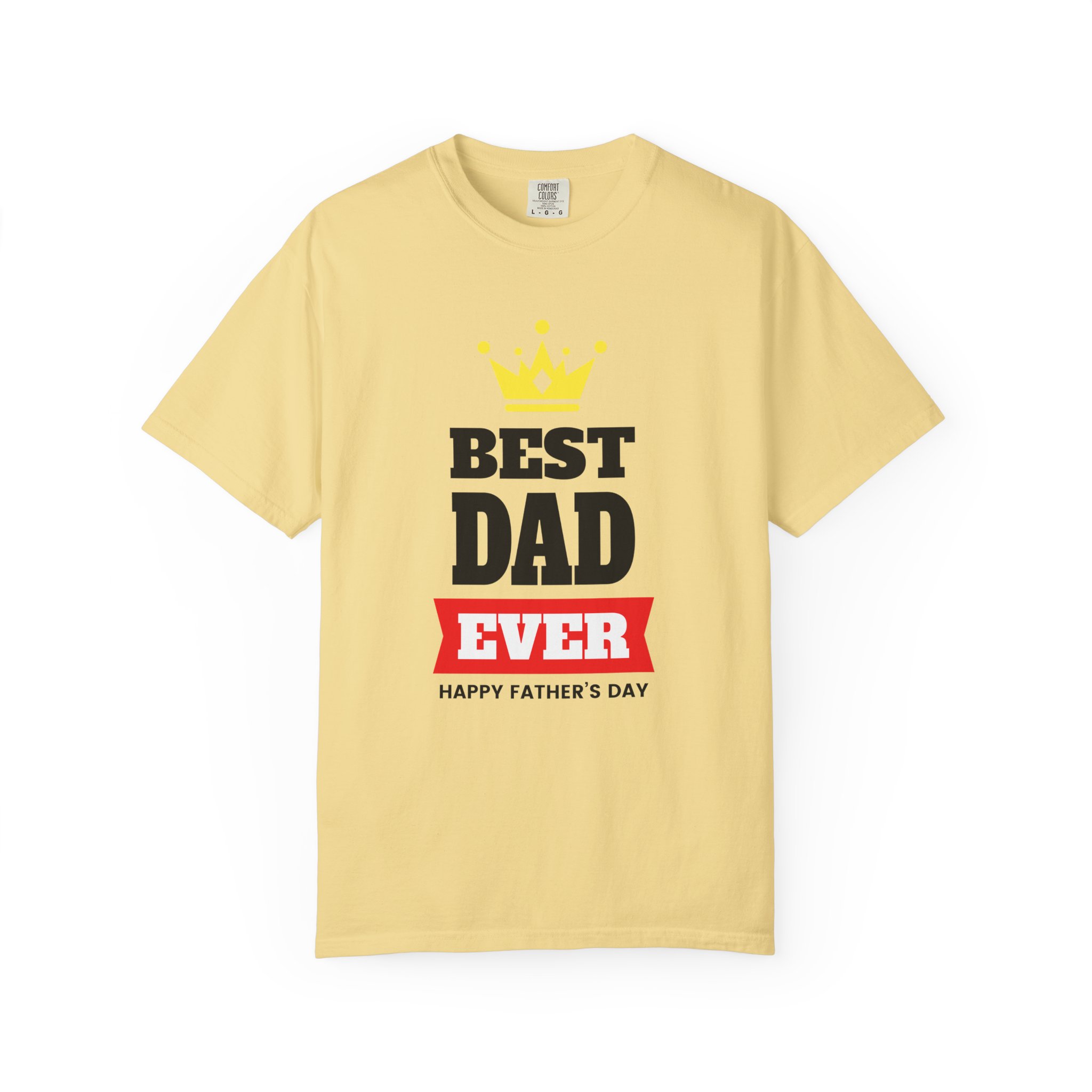 Best Dad Ever T-shirt for Father's Day, Unisex Garment-Dyed Tee, Perfect Gift for Dads, Celebrate Fatherhood, Casual Wear. - Image 17