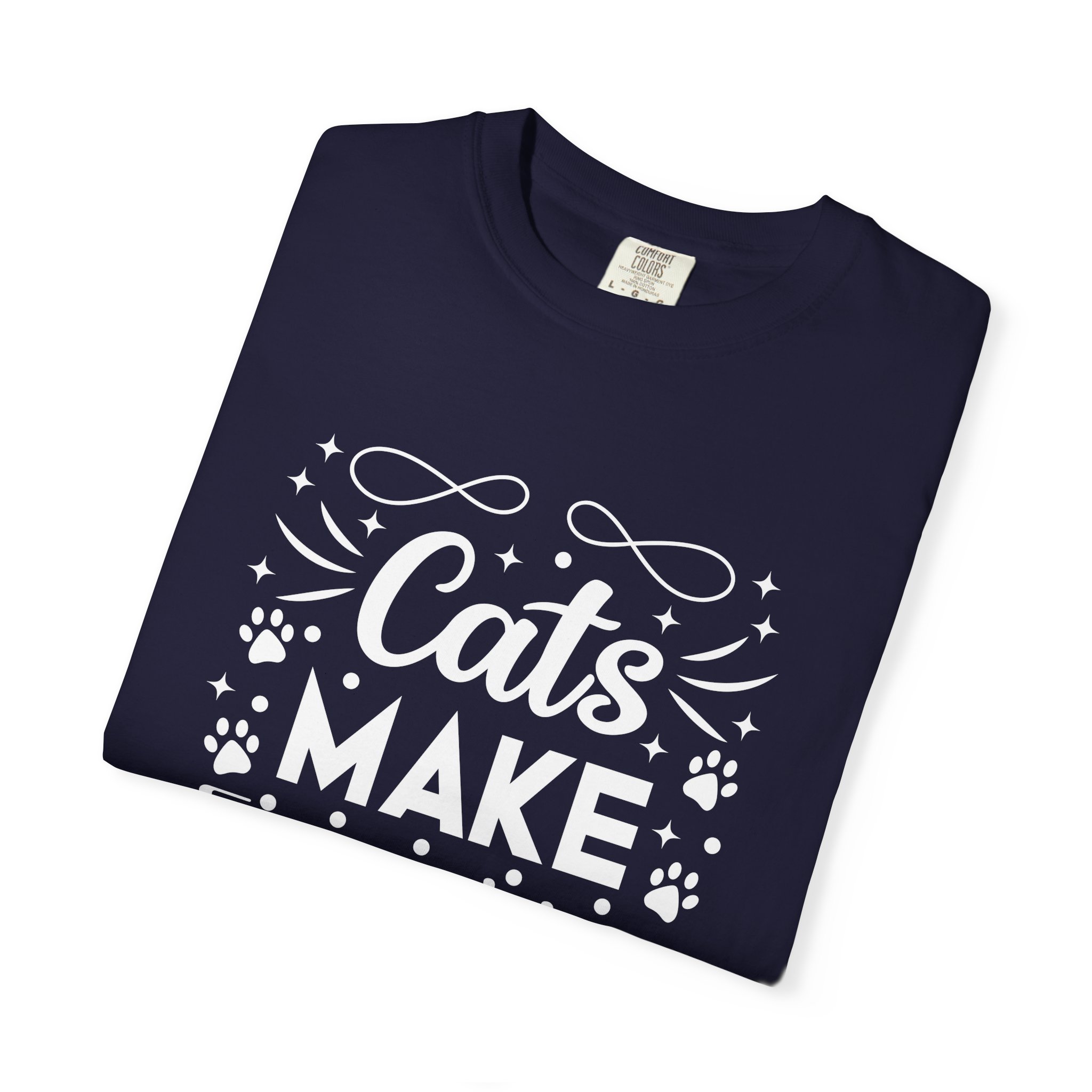 b2 - 5.10 - Cats Make Everything Better T-Shirt – Cute Cat Lover Graphic Tee for Cozy Vibes & Everyday Happiness. - Image 31