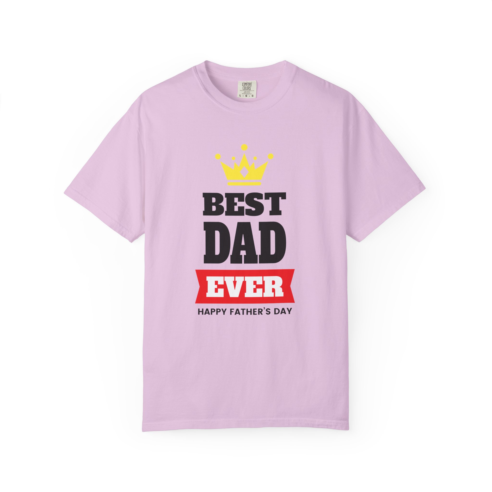 Best Dad Ever T-shirt for Father's Day, Unisex Garment-Dyed Tee, Perfect Gift for Dads, Celebrate Fatherhood, Casual Wear. - Image 41