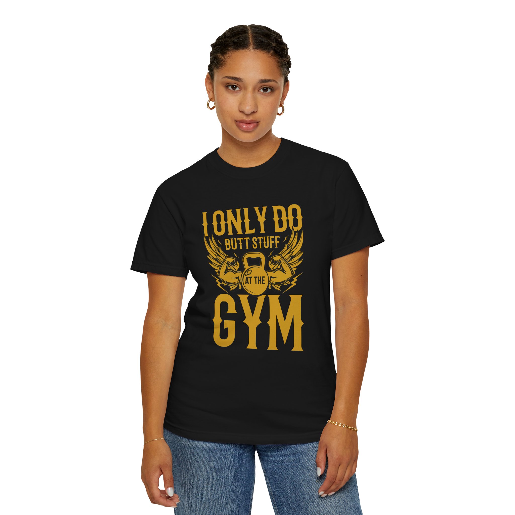 b2 - 6.7 - I Only Do Butt Stuff at the Gym T-Shirt – Funny Fitness Graphic Tee for Humor, Gym Lovers & Bold Workout Vibes. - Image 4