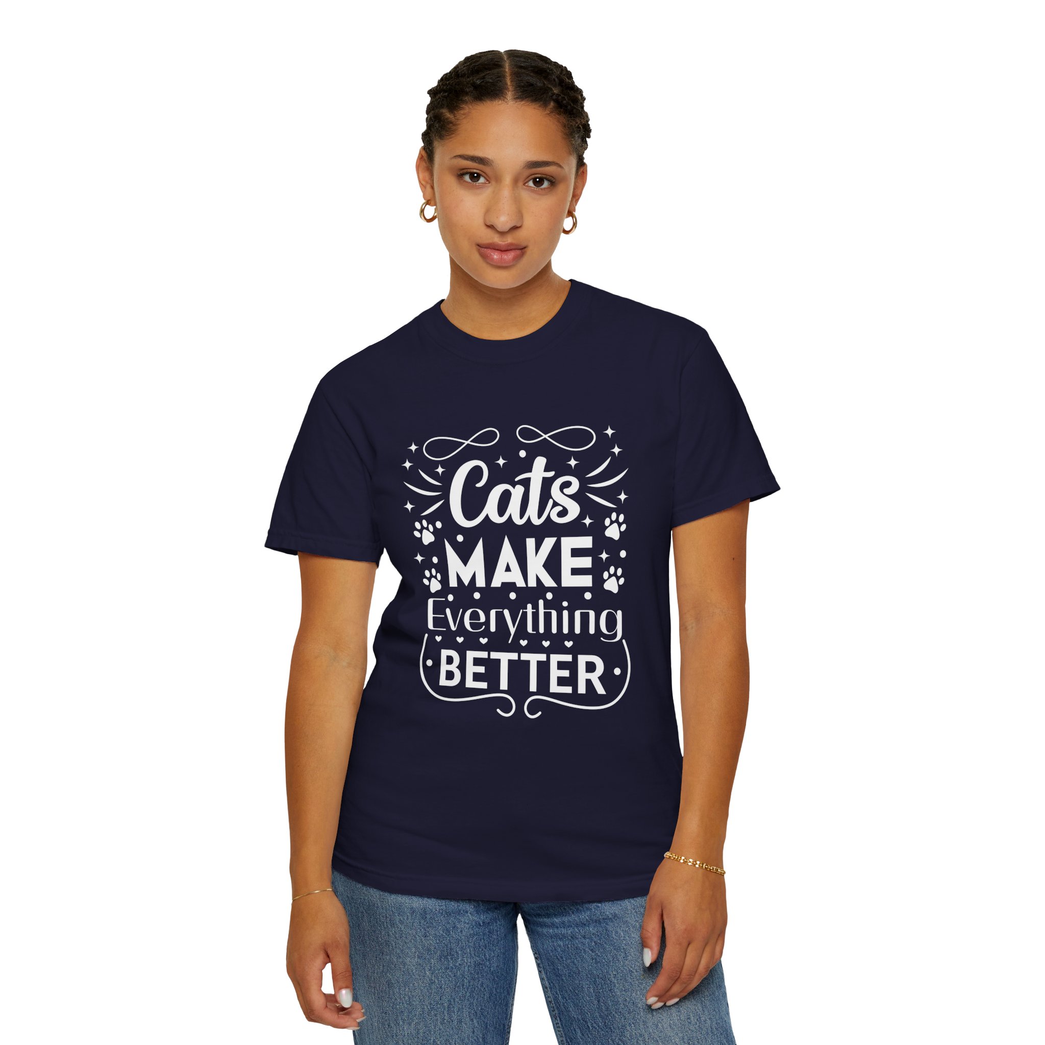 b2 - 5.10 - Cats Make Everything Better T-Shirt – Cute Cat Lover Graphic Tee for Cozy Vibes & Everyday Happiness. - Image 28